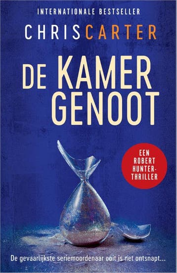 De kamergenoot / Robert Hunter / 10 9789402719390, Verzenden, Zo goed als nieuw, Chris Carter