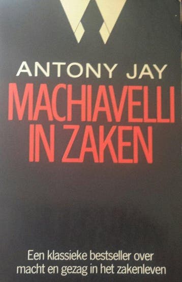 Machiavelli in zaken 9789021839035 Jay, Verzenden, Gelezen, Jay