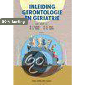 Inleiding gerontologie en geriatrie 9789031327157, Boeken, Verzenden, Gelezen
