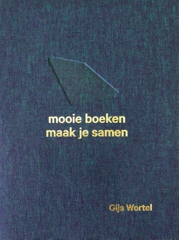 Mooie boeken maak je samen 9789462624368 Gijs Wortel, Verzenden, Zo goed als nieuw, Gijs Wortel