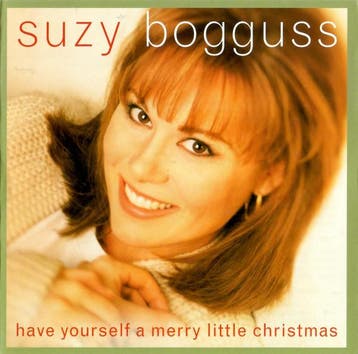 Suzy Bogguss - Have Yourself A Merry Little Christmas, Verzenden