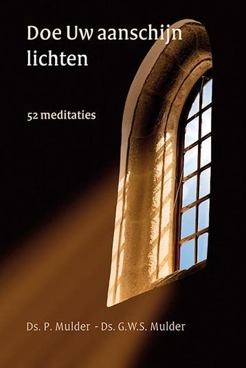 Doe Uw aanschijn lichten 9789033131257 Mulder, Verzenden, Mulder
