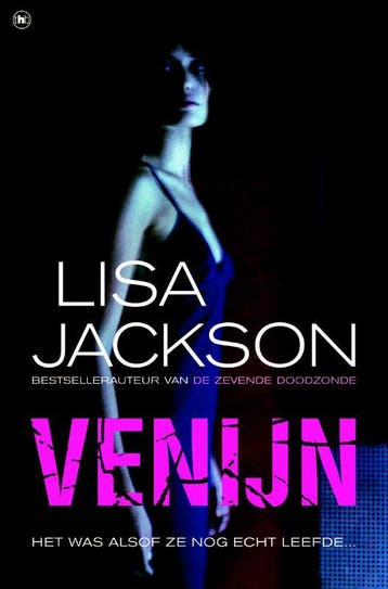 Venijn 9789044325553 Lisa Jackson, Verzenden, Gelezen, Lisa Jackson