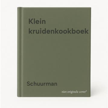 Klein kruidenkookboek 9789024501373 Schuurman, Verzenden, Schuurman