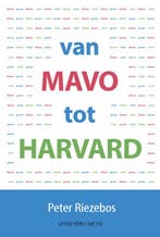 Van mavo tot Harvard 9789082191011 Peter Riezebos, Verzenden, Zo goed als nieuw, Peter Riezebos