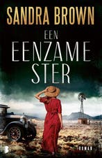 Een eenzame ster 9789022595916 Sandra Brown, Verzenden, Zo goed als nieuw, Sandra Brown