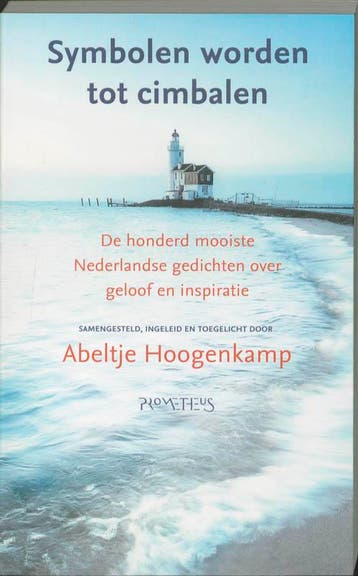 Symbolen worden tot cimbalen 9789044615197, Verzenden, Gelezen, Abeltje Hoogenkamp