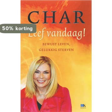 Leef vandaag! 9789021514505 Char, Verzenden, Char