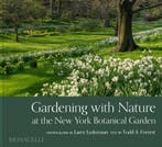 Gardening With Nature At The New York Botanical Garden, Verzenden, Todd Forrest; Jennifer Bernstein