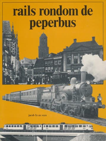 Rails rondom de peperbus 9789070072612 Veen, Verzenden, Gelezen, Veen