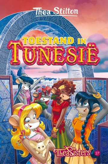 Toestand in Tunesië / Thea Sisters / 27 9789059249639, Verzenden, Thea Stilton