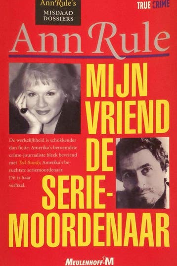 Mijn vriend de seriemoordenaar / Ann Rules misdaaddossiers, Boeken, Verzenden, Gelezen, A. Rule