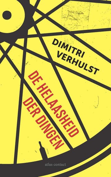 De helaasheid der dingen 9789025471910 Dimitri Verhulst, Boeken, Verzenden, Gelezen, Dimitri Verhulst