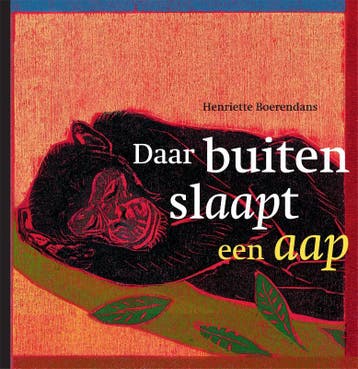 Daar buiten slaapt een aap 9789025760854, Verzenden, Zo goed als nieuw, Henriëtte Boerendans