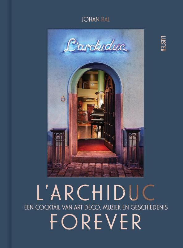 LArchiduc Forever | Johan Ral | Nieuw, Livres, Livres Autre, Envoi