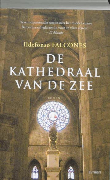 De kathedraal van de zee 9789021801889 Ildefonso Falcones, Boeken, Verzenden, Gelezen, Ildefonso Falcones