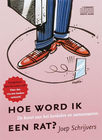 Hoe word ik een rat? 9789055945115 Joep P.M. Schrijvers, Verzenden, Gelezen, Joep P.M. Schrijvers