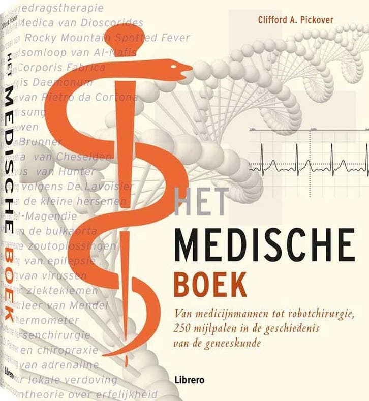 Het medische boek 9789089982889 Clifford A. Pickover, Boeken, Wetenschap, Zo goed als nieuw, Verzenden