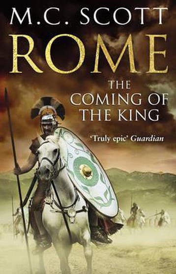 Rome: the Coming of the King 9780552161800 M.C. Scott, Verzenden, Gelezen, M.C. Scott