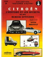 CITROËN L'HISTOIRE ET LES SECRETS DE SON BUREAU D'ETUDES (.., Livres, Ophalen of Verzenden