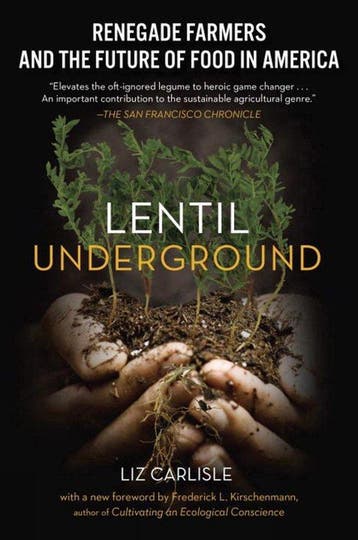 Lentil Underground 9781592409563 Liz Carlisle, Verzenden, Gelezen, Liz Carlisle