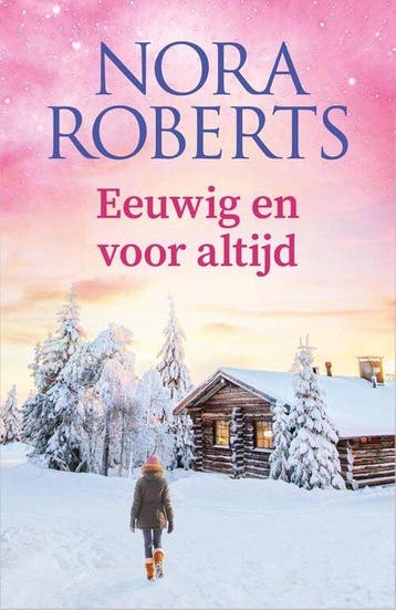 Eeuwig en voor altijd / Time and Again 9789402715958, Boeken, Verzenden, Zo goed als nieuw, Nora Roberts