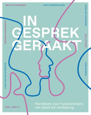 In Gesprek Geraakt | Nieuw, Verzenden, Nele Ganseman; Joris Dewispelaere; Annelies Goossens; Kim Lecoyer; Leen Sannen; Lieve Straeten; Herman Vanarwegen