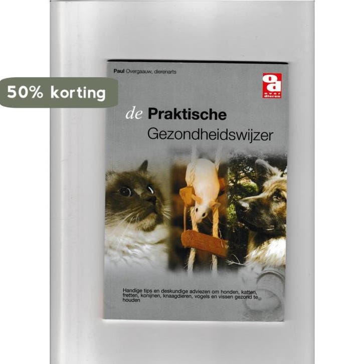 De Praktische Gezondheidswijzer / Over Dieren / 196, Livres, Loisirs & Temps libre, Envoi