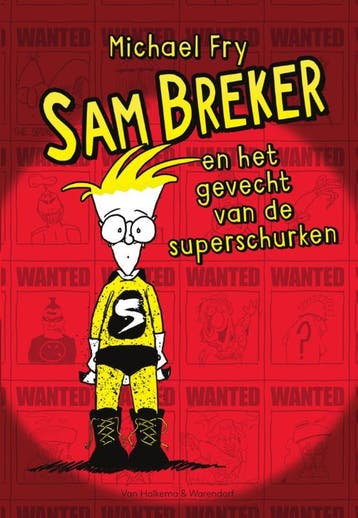 Sam Breker en het gevecht van de superschurken 9789000358359, Verzenden, Michael Fry