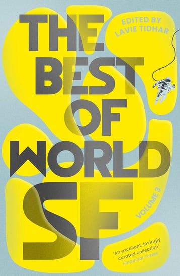 The Best of World SF / Best of World SF 9781804548059, Verzenden, Lavie Tidhar