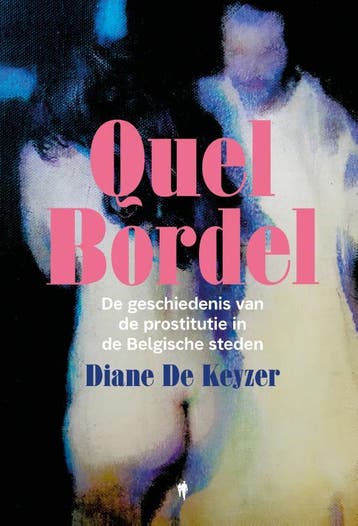 Quel Bordel | Diane Keyzer | Nieuw, Verzenden, Nieuw, Diane Keyzer