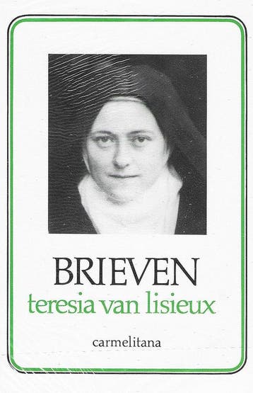 Brieven - Teresia van Lisieux 9789070092283 Teresia Lisieux, Verzenden, Teresia Lisieux
