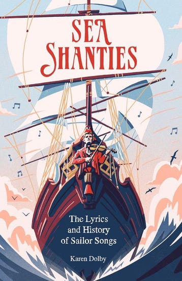 Sea Shanties 9781789293760 Karen Dolby, Verzenden, Zo goed als nieuw, Karen Dolby