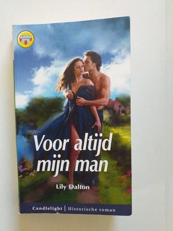 Voor altijd mijn man / Candlelight historische roman / 1183, Livres, Romans historiques, Verzenden, Lily Dalton