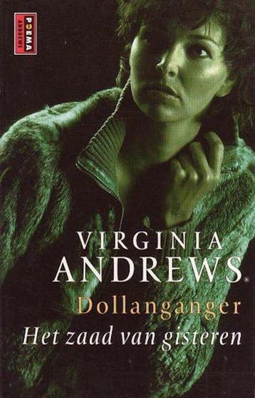 Dollanganger 4 Het zaad van gisteren 9789024550142, Boeken, Verzenden, Gelezen, Virginia Andrews