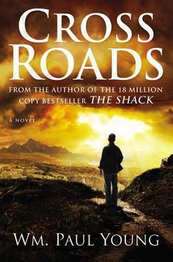 Cross Roads 9781455516049 Wm Paul Young, Verzenden, Zo goed als nieuw, Wm Paul Young
