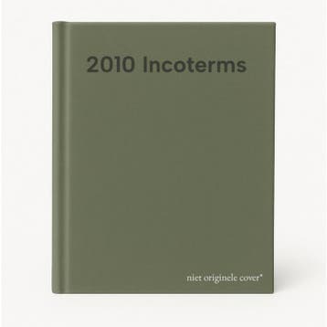 2010 Incoterms 9789081596619, Verzenden, Gelezen