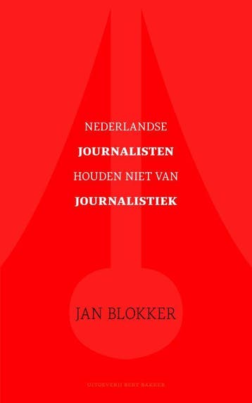 Nederlandse journalisten houden niet van journalistiek, Verzenden, Gelezen, Jan Blokker