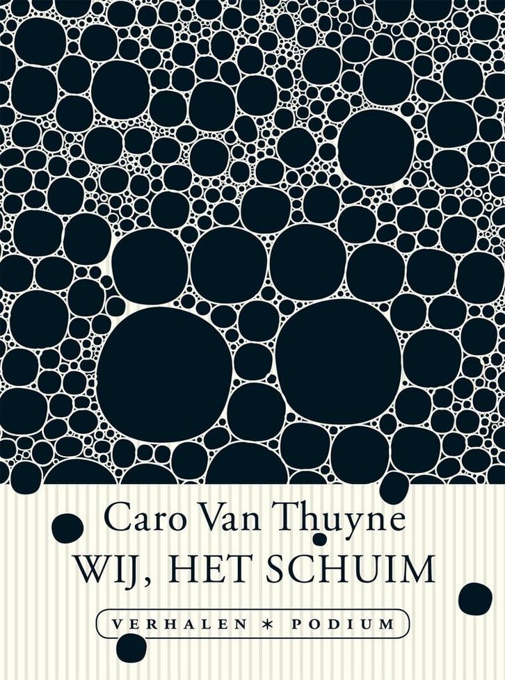 Wij, het schuim (9789057599330, Caro Van Thuyne), Boeken, Romans, Nieuw, Verzenden