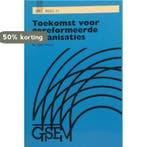 Toekomst voor gereformeerde organisaties 9789055600151, Verzenden, Zo goed als nieuw, Ds. H. J. D. Smit