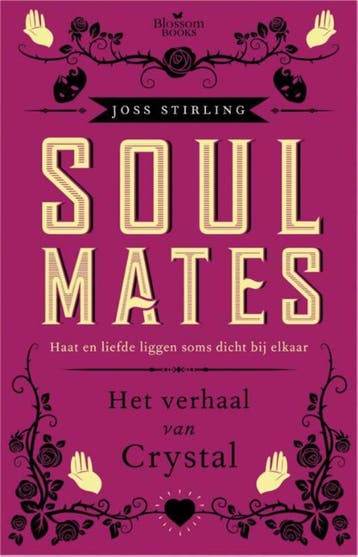 Het verhaal van Crystal / Soulmates 9789020679939, Verzenden, Joss Stirling