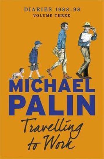 Travelling to Work 9781780225326 Michael Palin, Verzenden, Zo goed als nieuw, Michael Palin