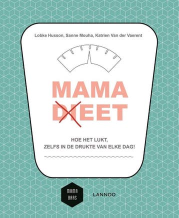 Mama (di)eet / Mama Baas 9789401437400 Sanne Mouha, Boeken, Verzenden, Gelezen, Sanne Mouha