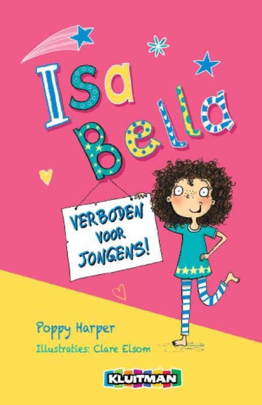 Isa Bella : verboden voor jongens! / Isa Bella 9789020674415, Livres, Livres pour enfants | Jeunesse | Moins de 10 ans, Envoi