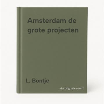 Amsterdam de grote projecten 9789075077063 L. Bontje, Verzenden, Gelezen, L. Bontje