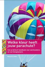 Welke kleur heeft jouw parachute? 9789057123276, Verzenden, Gelezen, Richard Bolles