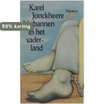 Verbannen in het vaderland 9789022306895 Jonckheere, Verzenden, Gelezen, Jonckheere
