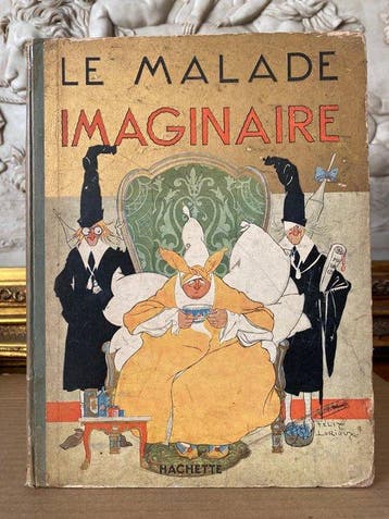 Molière / Félix Lorioux (illus.) - Le Malade Imaginaire -
