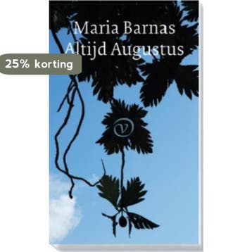 Altijd Augustus 9789028261563 Maria Barnas, Verzenden, Maria Barnas