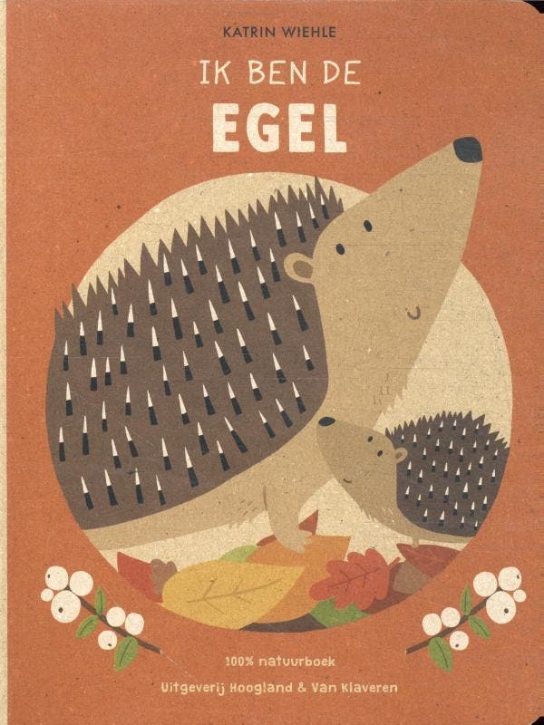Ik ben de egel 9789089674043 Katrin Wiehle, Boeken, Kinderboeken | Kleuters, Zo goed als nieuw, Verzenden